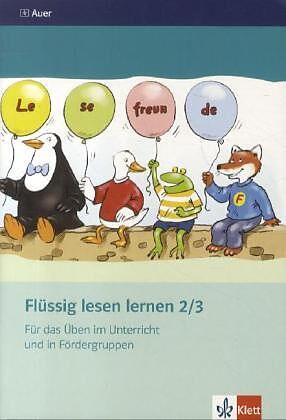Flüssig lesen lernen 2/3. Für das Üben im Unterricht und in Fördergruppen