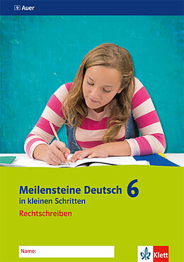 Geheftet Meilensteine Deutsch in kleinen Schritten 6. Rechtschreiben - Ausgabe ab 2016 von Katharina (Dr.) Nimz