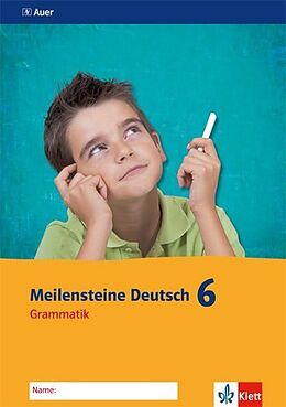 Geheftet Meilensteine Deutsch 6. Grammatik - Ausgabe ab 2016 von 