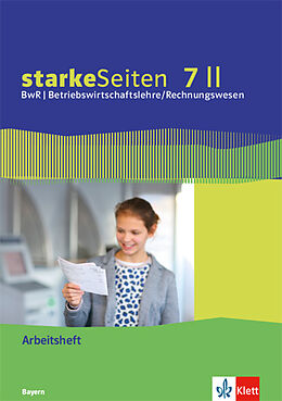 Kartonierter Einband starkeSeiten BwR - Betriebswirtschaftslehre/Rechnungswesen 7 II. Ausgabe Bayern Realschule von 