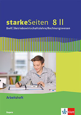 Kartonierter Einband starkeSeiten BwR - Betriebswirtschaftslehre/Rechnungswesen 8 II. Ausgabe Bayern Realschule von 