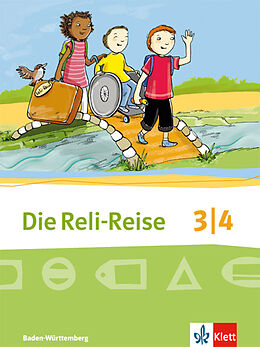 Kartonierter Einband Die Reli-Reise 3/4. Ausgabe Baden-Württemberg von Sabine Grünschläger-Brenneke, Micaela Röse