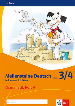 Geheftet Meilensteine Deutsch in kleinen Schritten 3/4. Grammatik - Ausgabe ab 2017 von Nicole Mohnen, Martina Zerr