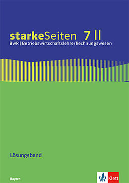 Kartonierter Einband starkeSeiten BwR - Betriebswirtschaftslehre/Rechnungswesen 7 II. Ausgabe Bayern Realschule von Claudia Christ