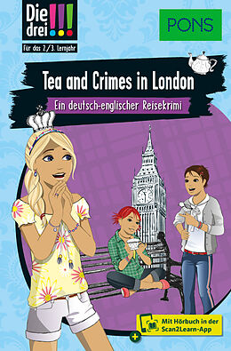 Kartonierter Einband PONS Die Drei !!! - Tea and Crimes in London von Kari Erlhoff