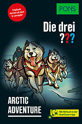 Kartonierter Einband PONS Die Drei ??? Arctic Adventure von 