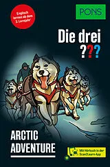 Kartonierter Einband PONS Die Drei ??? Arctic Adventure von 