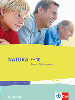 Fester Einband Natura Biologie 7-10. Ausgabe Rheinland-Pfalz von Franziska Astor, Yvonne Dumont, Petra u a Hildebrandt-Hofmann