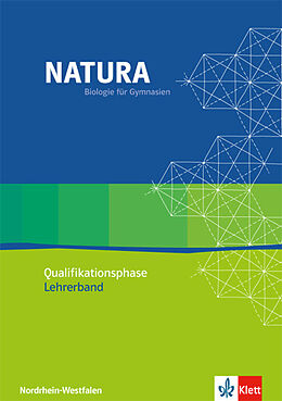 Kartonierter Einband Natura Biologie Oberstufe Qualifikationsphase. Ausgabe Nordrhein-Westfalen von Hanna Eckebrecht, Christian Spiess