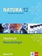 Geheftet Natura Biologie 12. Ausgabe Bayern von 
