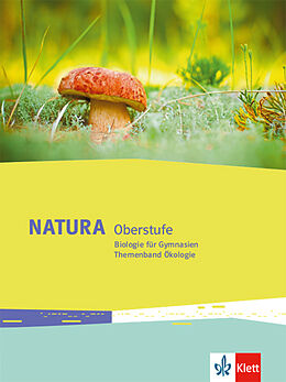 Fester Einband Natura Biologie Oberstufe von Katharina Baack, Detlef Eckebrecht, Inge Kronberg