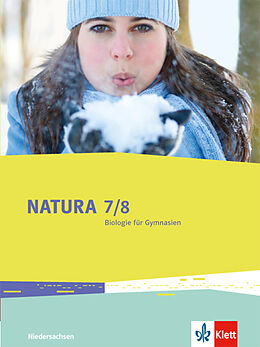 Fester Einband Natura Biologie 7/8. Ausgabe Niedersachsen von Katharina Baack, Christian Steinert