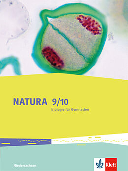 Fester Einband Natura Biologie 9/10. Ausgabe Niedersachsen von Katharina Baack, Moana Constanze Dieckhoff, Detlef u a Eckebrecht