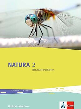Fester Einband Natura Biologie 2. Ausgabe Nordrhein-Westfalen von Sandy Rhiem, Christian Spiess, Silvan Thelen