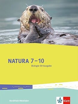 Fester Einband Natura 7-10. Ausgabe Nordrhein-Westfalen von Horst Bickel, Tim Lang, Ursula u a Riemer