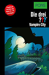 eBook (epub) PONS Die drei ??? Fragezeichen Vampire City de Marco Sonnleitner