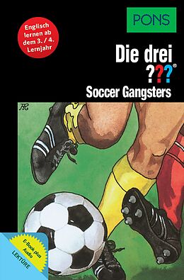 E-Book (epub) PONS Die drei ??? Fragezeichen Soccer Gangsters mit Audio von Brigitte Johanna Henkel-Waidhofer