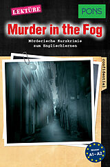 E-Book (epub) PONS Kurzkrimis: Murder in the Fog von Dominic Butler