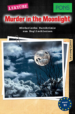 E-Book (epub) PONS Kurzkrimis: Murder in the Moonlight von Dominic Butler