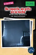 E-Book (epub) PONS Kurzkrimis: De repente, un grito en la noche von Iván Reymóndez Fernández