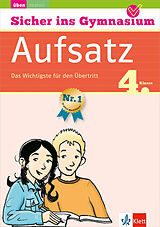 E-Book (pdf) Klett Sicher ins Gymnasium Aufsatz 4. Klasse von Ursula Lassert