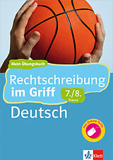 E-Book (pdf) Klett Rechtschreibung im Griff Deutsch 7./8. Klasse von Horst Stephan
