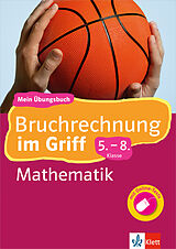 E-Book (pdf) Klett Bruchrechnung im Griff Mathematik 5.-8. Klasse von Heike Homrighausen