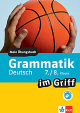 E-Book (pdf) Klett Grammatik im Griff Deutsch 7./8. Klasse von Gerhard Schwengler