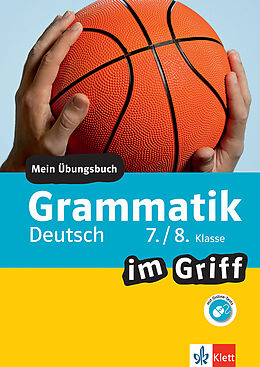 E-Book (pdf) Klett Grammatik im Griff Deutsch 7./8. Klasse von Gerhard Schwengler