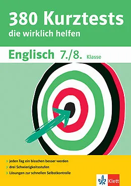 E-Book (pdf) Klett 380 Kurztests Englisch 7./8. Klasse von Beatrix Pierce, Lorena Rautenberg, Quaide N. Williams