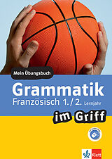 E-Book (pdf) Klett Grammatik im Griff Französisch 1./2. Lernjahr von Gesa Füßle, Bettina Malek