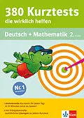 E-Book (pdf) Klett 380 Kurztests, die wirklich helfen - Deutsch und Mathematik 2. Klasse von Beate Döring, Diana Hofheinz, Anke Kaufmann