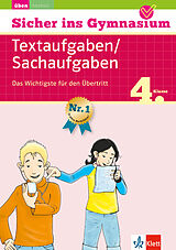 E-Book (pdf) Klett Sicher ins Gymnasium Textaufgaben / Sachaufgaben 4. Klasse von Detlev Heuchert