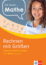 E-Book (pdf) Klett Ich kann... Mathe - Rechnen mit Größen 5./6. Klasse von Heike Homrighausen