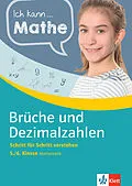 E-Book (pdf) Klett Ich kann... Mathe - Brüche und Dezimalzahlen 5./6. Klasse von Heike Homrighausen