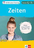 E-Book (pdf) Klett 10-Minuten-Training Deutsch Grammatik Zeiten 5. - 7. Klasse von Ulrich Höffer, Gerhard Schwengler, Astrid Wiese