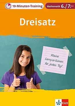 E-Book (pdf) Klett 10-Minuten-Training Mathematik Dreisatz 6./7. Klasse von Heike Homrighausen, Cornelia Sanzenbacher, Hartmut Wellstein