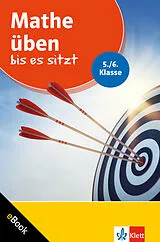 E-Book (pdf) Klett Mathe üben bis es sitzt 5./6. Klasse von Monika Albrecht