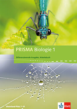Kartonierter Einband PRISMA Biologie 1. Differenzierende Ausgabe Rheinland-Pfalz von Diederichs, Ganz, Kalusche u a
