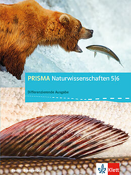 Fester Einband PRISMA Naturwissenschaften 5/6. Differenzierende Ausgabe Berlin, Brandenburg von Manfred Bergau, Heinz Joachim Ciprina, Paul u a Gietz