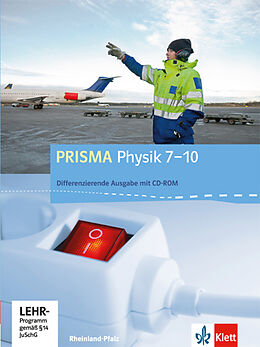 Fester Einband PRISMA Physik 7-10. Differenzierende Ausgabe Rheinland-Pfalz von Heinz Joachim Ciprina, Simone Dietze, Hermann u a Gora