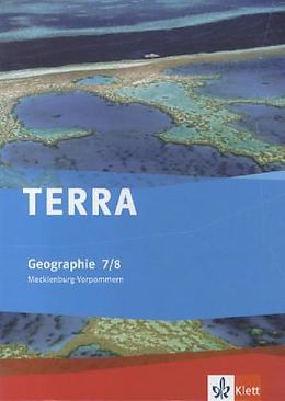 Fester Einband TERRA Geographie 7/8. Ausgabe Mecklenburg-Vorpommern Gymnasium, Gesamtschule, Regionale Schule von Helmut Willert