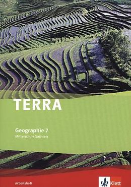 Geheftet TERRA Geographie 7. Ausgabe Sachsen Mittelschule, Oberschule von Egbert Brodengeier, Jörg Buss, Kathrin u a Eger