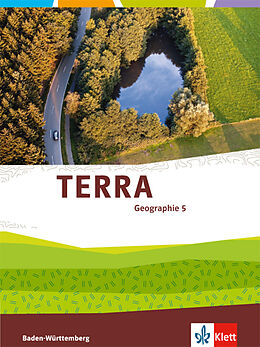 Fester Einband TERRA Geographie 5. Ausgabe Baden-Württemberg von Peter Kraus, Thomas Lenz, Tobias u a Litz