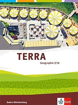 Fester Einband TERRA Geographie 9/10. Ausgabe Baden-Württemberg von Peter Kraus, Thomas Lenz, Tobias u a Litz