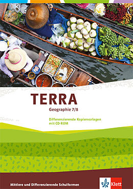 Kartonierter Einband TERRA Geographie 7/8. Differenzierende Ausgabe von Andrea John, Ute Müller, Anne Schminke