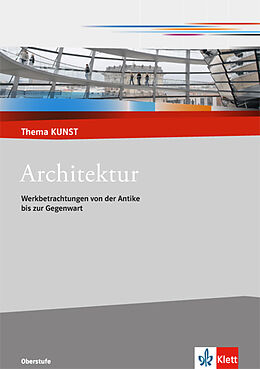 Geheftet Architektur. Werkbetrachtungen von der Antike bis zur Gegenwart von Torsten Krämer