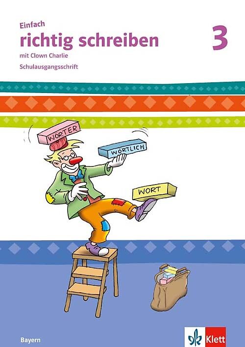 Einfach richtig schreiben 3. Ausgabe Bayern