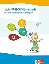Kartonierter Einband Mein FRESCH Wörterbuch mit den Rechtschreibstrategien von 