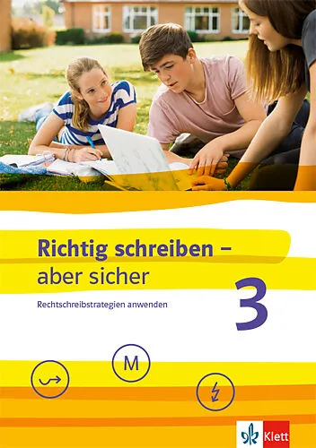 Richtig schreiben - aber sicher 3